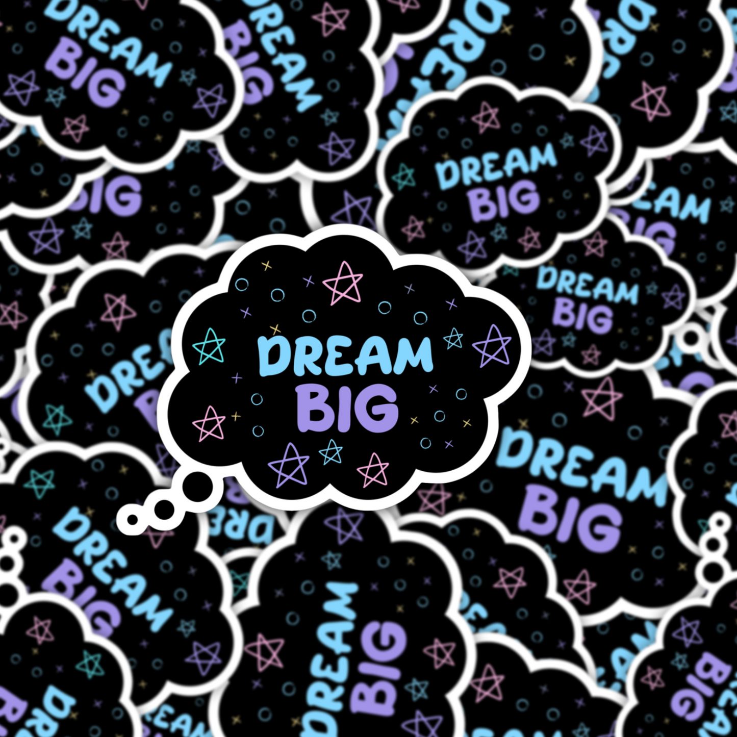 Dream Big Sticker
