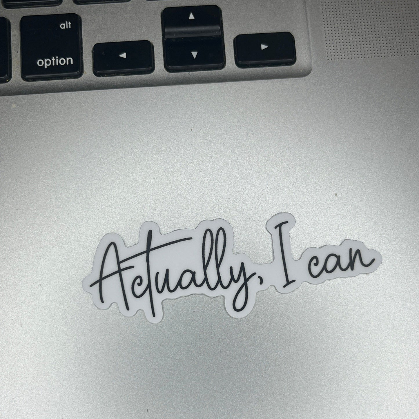 Actually, I Can Sticker