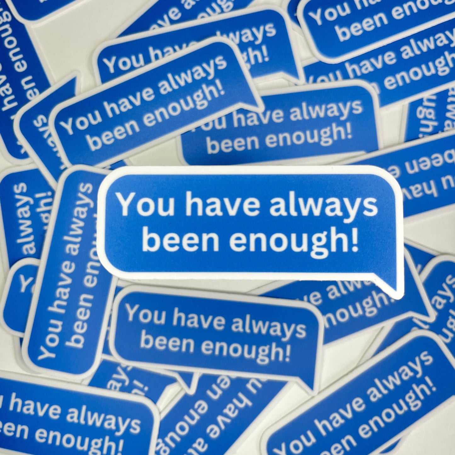 You Are Enough Sticker