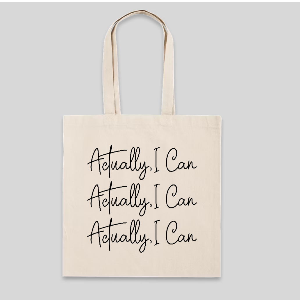 Actually, I Can Tote Bag