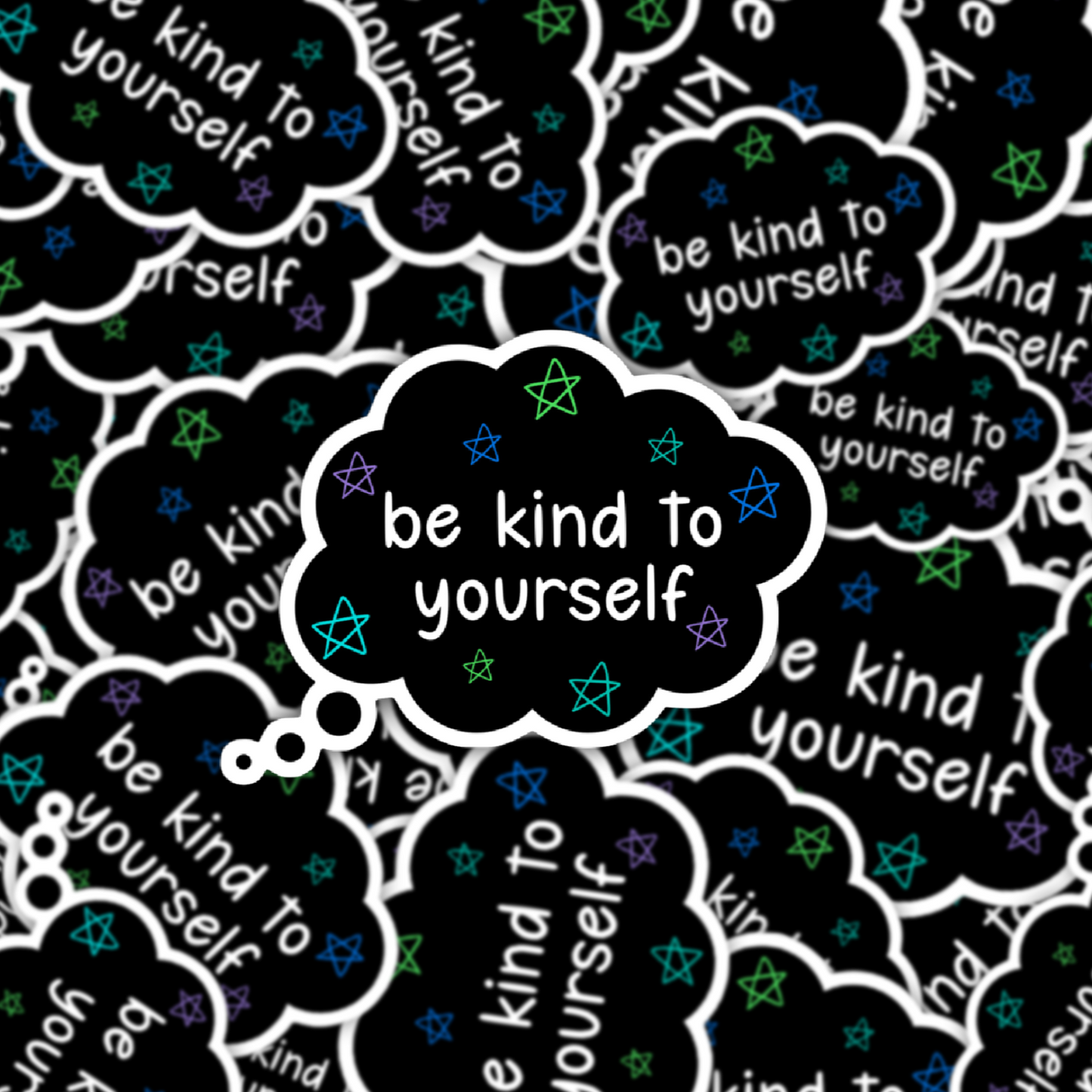 Be Kind To Yourself Sticker